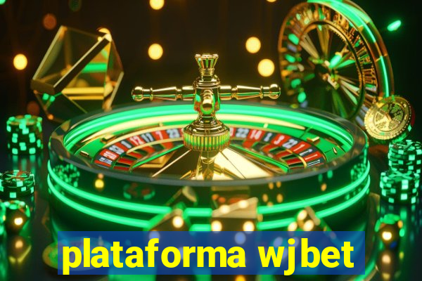 plataforma wjbet